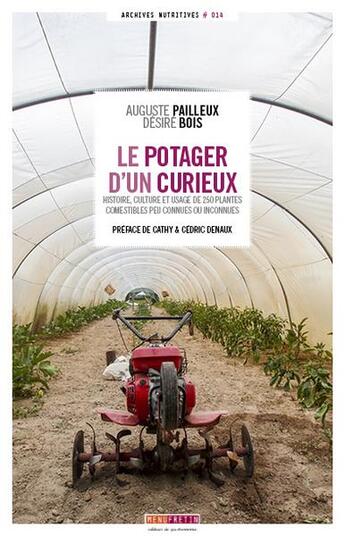 Couverture du livre « Le potager d'un curieux » de Desire Bois et Auguste Pailleux aux éditions Menu Fretin