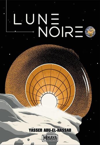 Couverture du livre « Lune noire » de Abu-El-Hassab/Ponzo aux éditions Editions Hikaya