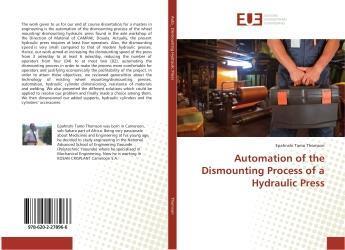 Couverture du livre « Automation of the Dismounting Process of a Hydraulic Press » de Epahnshi Tamo Thomson aux éditions Editions Universitaires Europeennes