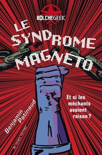 Couverture du livre « Le syndrome magneto » de Benjamin Patinaud aux éditions Au Diable Vauvert