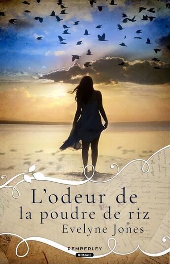 Couverture du livre « L'odeur de la poudre de riz » de Jones Evelyne aux éditions Pemberley