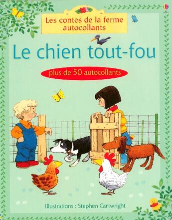 Couverture du livre « Le Chien Tout-Fou » de Heather Amery aux éditions Usborne