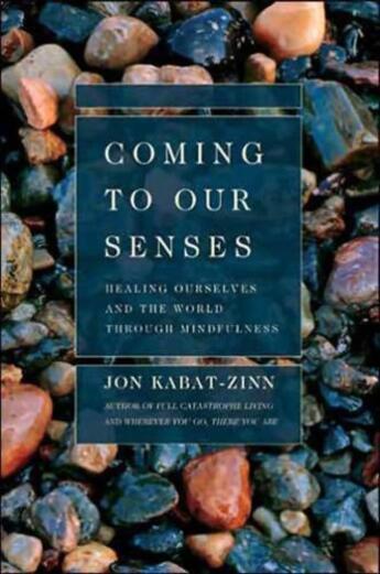 Couverture du livre « Coming to Our Senses » de Jon Kabat-Zinn aux éditions Hyperion