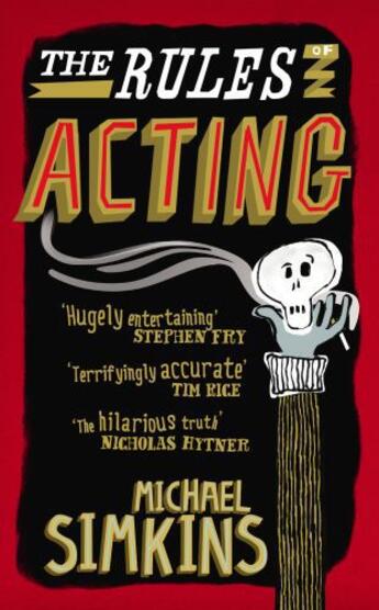 Couverture du livre « The Rules of Acting » de Simkins Michael aux éditions Editions Racine