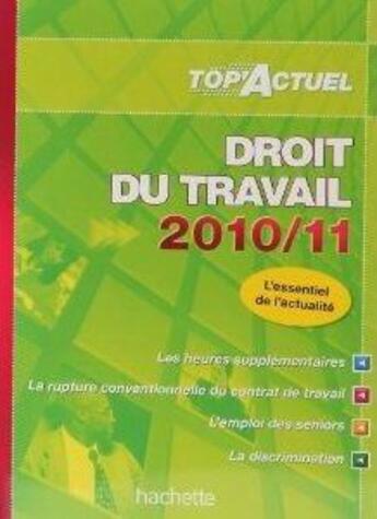 Couverture du livre « Top'actuel ; droit du travail (édition 2010/2011) » de S. Lopes-Dossantos aux éditions Hachette Education