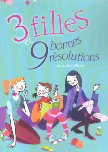 Couverture du livre « Secrets De Filles - Tome 1 - 9 Bonnes Resolutions » de Wilson-J aux éditions Hachette Romans