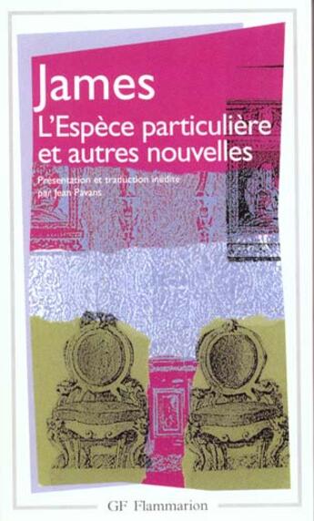 Couverture du livre « L'espèce particulière ; et autres nouvelles » de Henry James aux éditions Flammarion