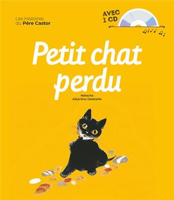 Couverture du livre « Petit chat perdu » de Deletaille/Natacha aux éditions Pere Castor