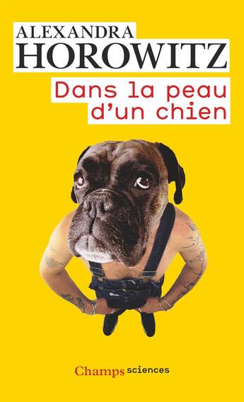 Couverture du livre « Dans la peau d'un chien » de Alexandra Horowitz aux éditions Flammarion