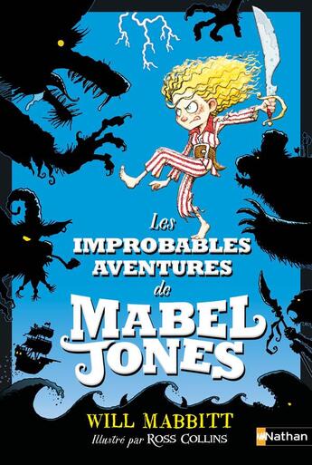 Couverture du livre « Les improbables aventures de Mabel Jones Tome 1 » de Ross Collins et Will Mabbitt aux éditions Nathan