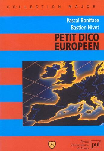 Couverture du livre « Petit dico europeen » de Boniface/Nivet Pasca aux éditions Belin Education