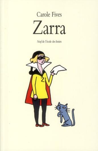 Couverture du livre « Zarra » de Carole Fives aux éditions Ecole Des Loisirs