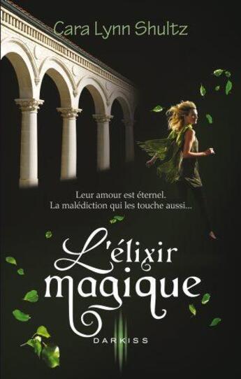 Couverture du livre « L'élixir magique » de Cara Lynn Shultz aux éditions Harpercollins