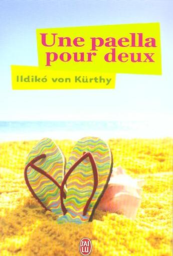 Couverture du livre « Une paella pour deux » de Ildiko Von Kurthy aux éditions J'ai Lu