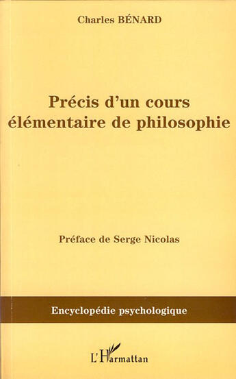 Couverture du livre « Précis d'un cours élémentaire de philosophie » de Charles Bénard aux éditions L'harmattan