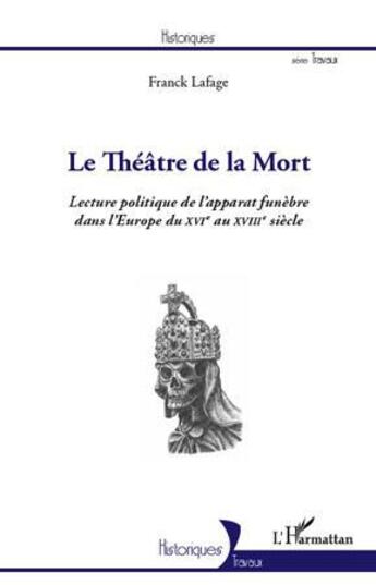 Couverture du livre « Théâtre de la mort » de Franck Lafage aux éditions L'harmattan