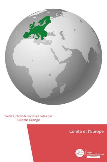 Couverture du livre « Comte et l'Europe » de Juliette Grange aux éditions Le Manuscrit