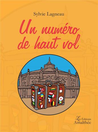 Couverture du livre « Un numéro de haut vol » de Sylvie Lagneau aux éditions Amalthee