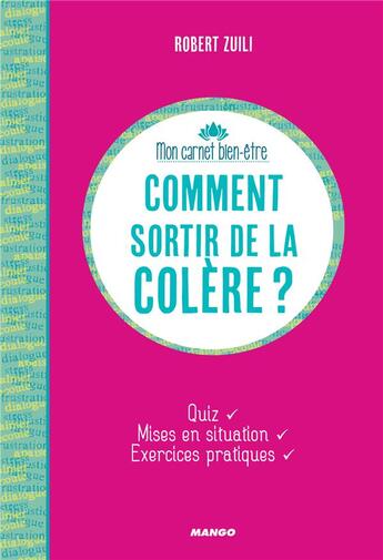 Couverture du livre « Comment sortir de la colère ? » de Robert Zuili aux éditions Mango