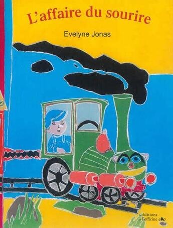 Couverture du livre « L'affaire du sourire » de Evelyne Jonas aux éditions L'officine