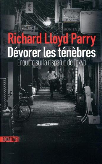 Couverture du livre « Dévorer les ténèbres » de Richard Lloyd Parry aux éditions Sonatine