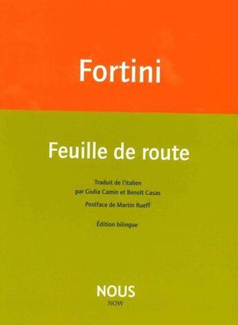 Couverture du livre « Feuille de route » de Franco Fortini aux éditions Nous