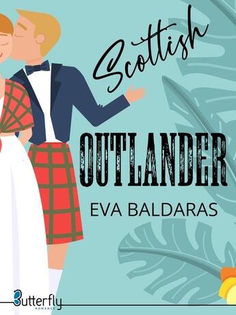 Couverture du livre « Scottish outlander » de Eva Baldaras aux éditions Butterfly