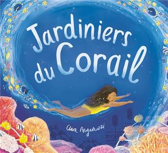 Couverture du livre « Jardiniers du corail » de Clara Anganuzzi aux éditions 1 2 3 Soleil