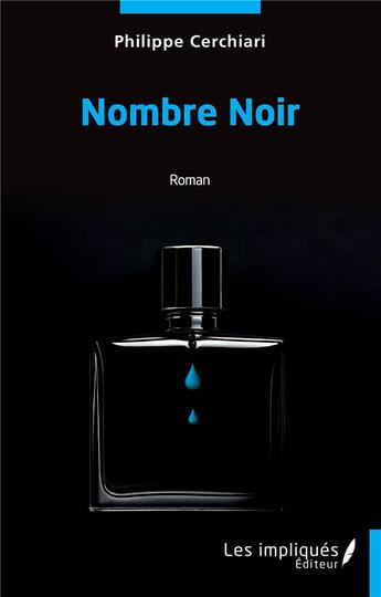 Couverture du livre « Nombre Noir » de Philippe Cerchiari aux éditions Les Impliques