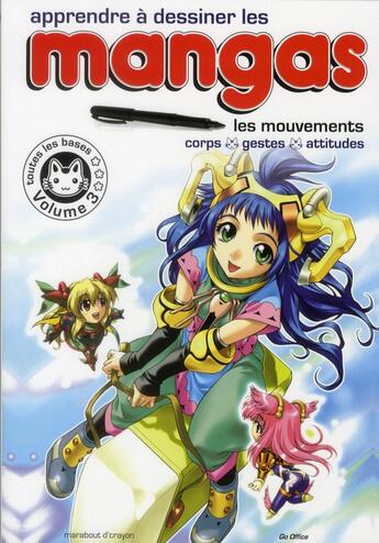 Couverture du livre « Apprendre a dessiner les mangas t.3 : les mouvements : corps, gestes, attitudes » de  aux éditions Marabout