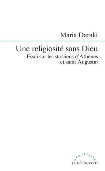 Couverture du livre « Une religiosité sans Dieu » de Maria Daraki aux éditions La Decouverte