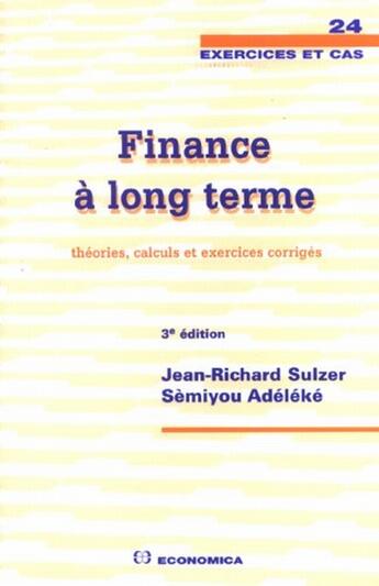 Couverture du livre « FINANCE A LONG TERME » de Adeleke/Sulzer aux éditions Economica