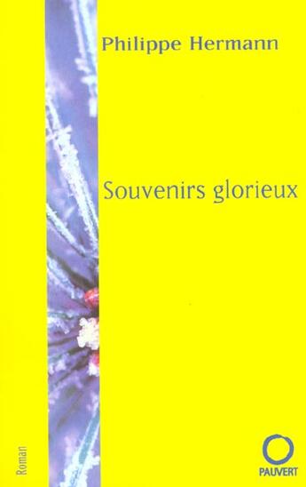 Couverture du livre « Souvenirs Glorieux » de Philippe Hermann aux éditions Pauvert