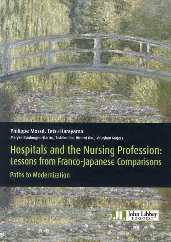 Couverture du livre « Hospitals and the nursing profession ; lessons from franco-japanese comparisons » de  aux éditions John Libbey