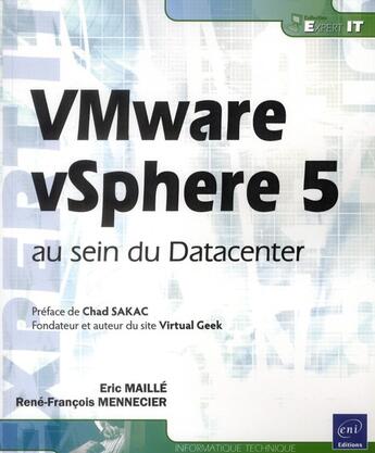 Couverture du livre « VMware vSphere 5 ; au sein du Datacenter » de Eric Maille et Rene-Francois Mennecier aux éditions Eni