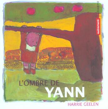 Couverture du livre « L'ombre de yann - illustrations, couleur » de Geelen Harrie aux éditions Autrement