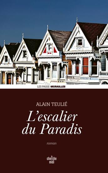 Couverture du livre « L'escalier du paradis » de Alain Teulie aux éditions Cherche Midi