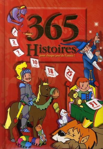 Couverture du livre « 365 histoires pour chaque jour de l'année ! » de  aux éditions Piccolia