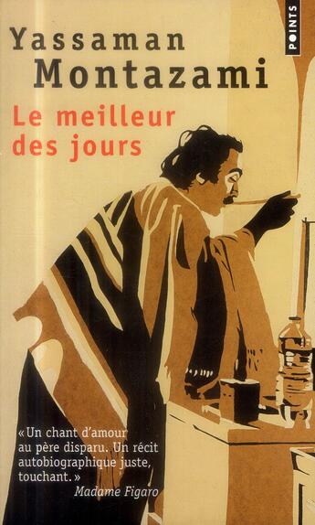 Couverture du livre « Le meilleur des jours » de Yassaman Montazami aux éditions Points