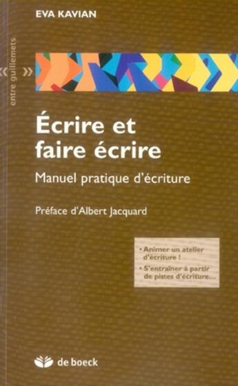 Couverture du livre « Écrire et faire écrire ; manuel pratique d'écriture » de Kavian aux éditions Duculot