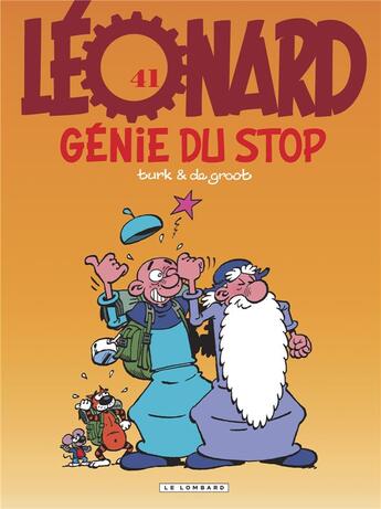 Couverture du livre « Léonard Tome 41 : génie du stop » de Bob De Groot et Turk aux éditions Lombard