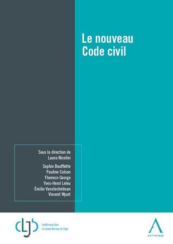 Couverture du livre « Le nouveau code civil » de Laura Nicolini aux éditions Anthemis