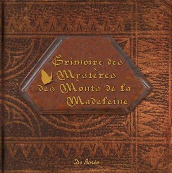 Couverture du livre « Grimoire des mystères des monts de la Madeleine » de  aux éditions De Boree