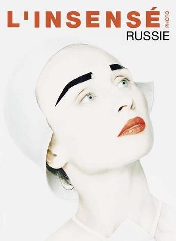 Couverture du livre « L'INSENSE n.10 ; Russie » de  aux éditions Le Regard