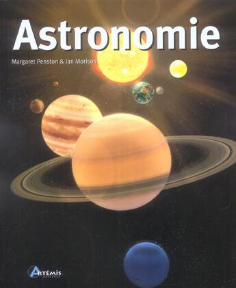 Couverture du livre « Astronomie » de Ian Morison et Margaret Penston aux éditions Artemis