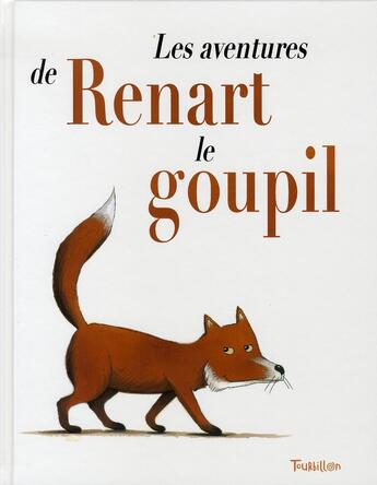 Couverture du livre « Les aventures de renart le goupil » de Coppin/Baas aux éditions Tourbillon