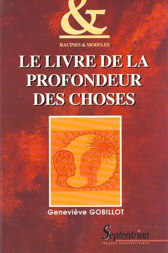 Couverture du livre « Livre de la profondeur des choses » de Gobillot aux éditions Pu Du Septentrion