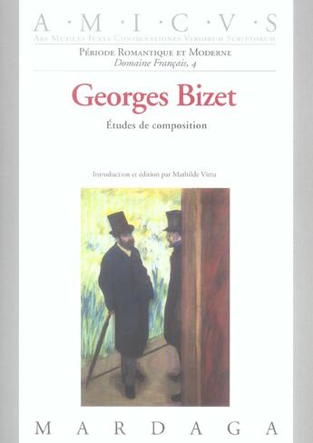 Couverture du livre « Georges Bizet Etudes De Composition » de Vittre M Athild aux éditions Mardaga Pierre