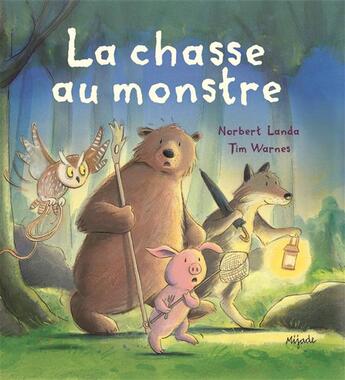 Couverture du livre « La chasse au monstre » de Tim Warnes aux éditions Mijade