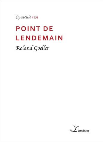 Couverture du livre « Pont de lendemain » de Roland Goeller aux éditions Editions Lamiroy